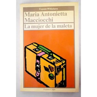 La mujer de la maleta, viaje intelectual de una mujer en Europa